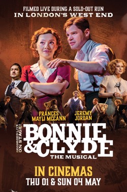 Bonnie & Clyde The Musical poster