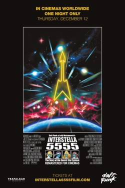 Daft Punk & Leiji Matsumoto: Interstella 5555 poster