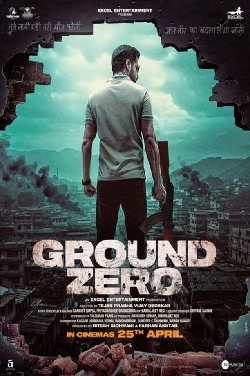 Ground Zero (Hindi) poster