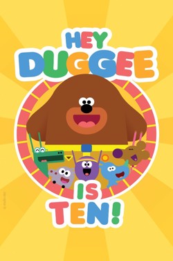 Hey Duggee Is 10 poster