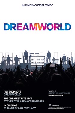 PET SHOP BOYS DREAMWORLD: THE GREATEST HITS LIVE poster