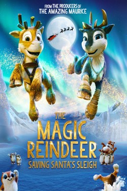 The Magic Reindeer: Saving Santa's Sleigh poster