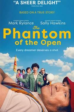 The Phantom Of The Open poster