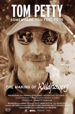 Tom Petty, Somewhere You Feel Free: The Making Of poster