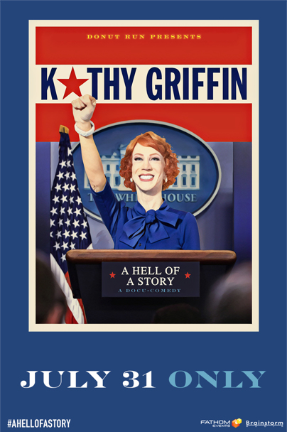 Kathy Griffin: A Hell of A Story poster