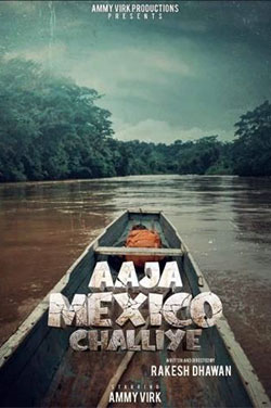 Aaja Mexico Challiye poster