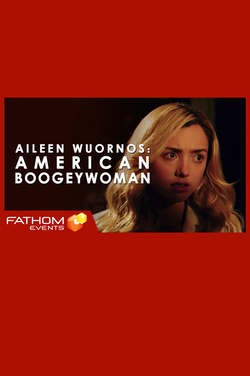 Aileen Wuornos: American Boogeywoman poster