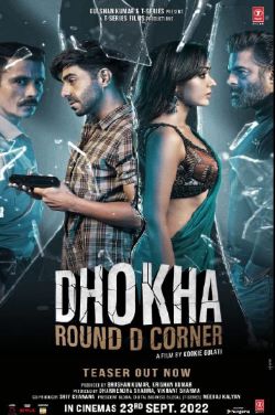 Dhokha: Round D Corner poster