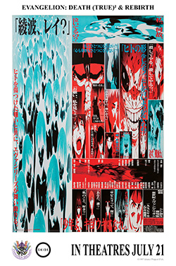 Evangelion: Death (True)² & Rebirth (Sub) Movie Tickets and