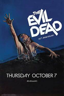 Evil Dead 40th Anniversary poster