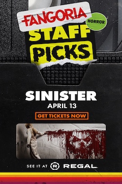 Fangoria Staff Picks: Sinister thumbnail