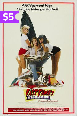 Fast Times at Ridgemont High (Classics) poster