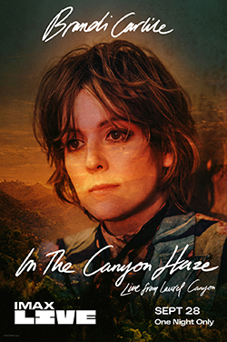 IMAX: Brandi Carlile In the Canyon Haze live poster