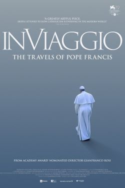 In Viaggio: The Travels Of Pope Francis