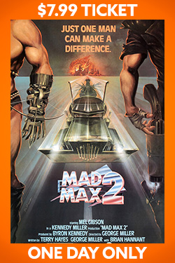 MOM2: Mad Max 2: The Road Warrior Movie Tickets and Showtimes Near