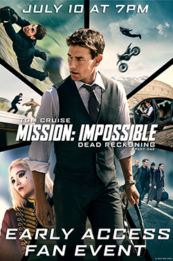Mission: Impossible - Dead Reckoning Early Access Movie Tickets and ...