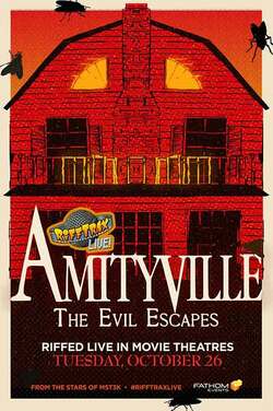 RiffTrax Live: Amityville 4: The Evil Escapes poster