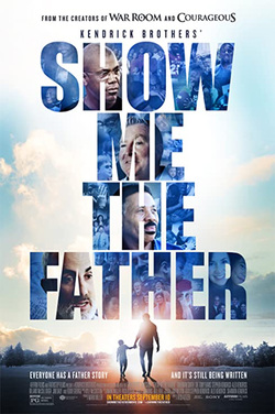 Show Me The Father poster