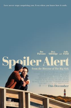 Spoiler Alert (Open Cap/Eng Sub) poster