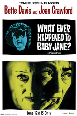 Whatever Happened to Baby Jane 60th by TCM poster