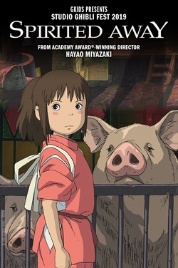 Spirited Away (Dub)- Ghibli Fest 2019 poster