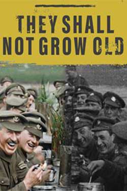 They Shall Not Grow Old (2018) poster