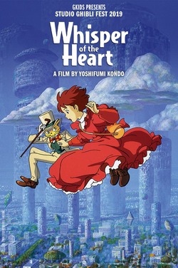 Whisper of the Heart (Dub)- Ghibli Fest 2019 poster